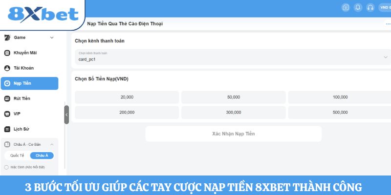 3 bước tối ưu giúp các tay cược nạp tiền 8xbet thành công